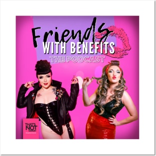 Friends with Benefits with Tash York and Bettie Bombshell Posters and Art